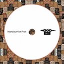 Monsieur Van Pratt - Fill Me Up