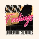 Jerome Price Ft. Cally Rhodes - Chasing Feelings