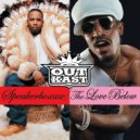 OutKast; Sleepy Brown - The Way You Move