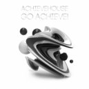 Achievehouse - Go Achieve!