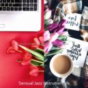 Sensual Jazz Instrumentals - Sublime Moods for Studying at Home ()