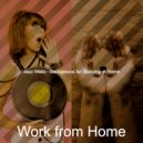 Work from Home - Festive Ambiance for Work from Home