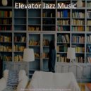 Elevator Jazz Music - Marvellous Smooth Jazz Guitar - Vibe for Studying at Home