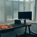 Cocktail Piano Bar Jazz - Fabulous Learning to Cook ()