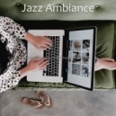 Jazz Ambiance - Sunny Ambience for Remote Work ()
