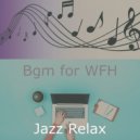 Jazz Relax - Cultivated Moods for Cooking at Home ()