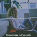Sensual Jazz Instrumentals - Jazz Quartet Soundtrack for Remote Work