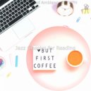 Jazz Classics for Reading - Amazing Ambiance for Work from Home ()