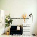 Jazz Morning Playlist - Waltz Soundtrack for Work from Home ()