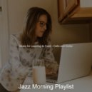 Jazz Morning Playlist - Background for Studying at Home