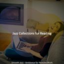 Jazz Collections for Reading - Jazz Quartet Soundtrack for Learning to Cook