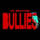 mr. Brightside (ca) - Bully
