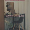 Summer Chilling Jazz - Entertaining Work from Home ()