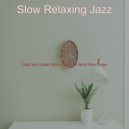 Slow Relaxing Jazz - Background for Studying at Home