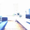 Focus at Work Jazz Playlist - Calm Ambience for Work from Home ()