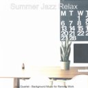 Summer Jazz Relax - Pulsating Ambiance for Cooking at Home