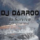 DJ Darroo - To Survive