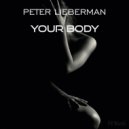 Peter Lieberman - Your Body