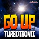 Turbotronic - Go Up