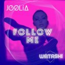 JOOLIA & Watashi - Follow Me