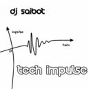 DJ Saibot - Tech Impulse