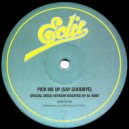 Al Kent - Pick Me Up (Say Goodbye)