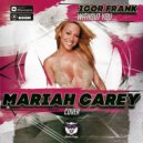 Igor Frank - Without You (Mariah Carey Cover)