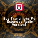 LXNDR TYLR - Bad Transitions #4