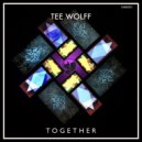 Tee Wolff - Together