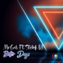 Mr Gab Feat. Stylish DJ - Better Days