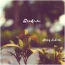 Quadrini - Bring It Back