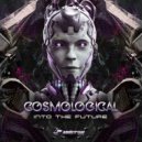 Cosmological - Into The Future