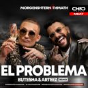 MORGENSHTERN & Тимати - El Problema