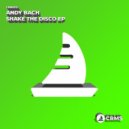 Andy Bach - Shake Your Body