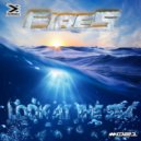 Fires - Look At The Sea (Original Mix)