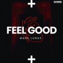 Mark Lunas - Feel Good (Original Mix)