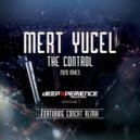Mert Yucel - The Control