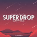 Guray Kilic - Super Drop