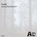 Svenj - Across The Forest