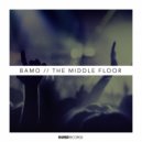 Bamo - The Middle Floor (Extended Mix)