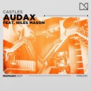 Audax Feat. Niles Mason - Castles