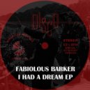 Fabiolous Barker - I Had a Dream