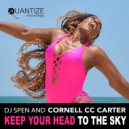 DJ Spen, Cornell C.C. Carter - Keep Your Head To The Sky