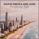 Kautuk Parkar & Adiel Mora - No Worries Mate