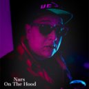 Nars On The Hood - Pa La Calle ()