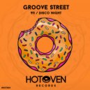 Groove Street - Disco Night (Original Mix)