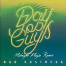 Bad Business Club & Midnight Magic - Day Job Guys (Midnight Magic Remix)