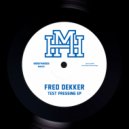 Fred Dekker - Dirty Vinyl Pusher