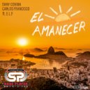Carlos Francisco & Dany Cohiba ft. E.L.F - El Amanecer