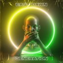 East Dawn - Generation